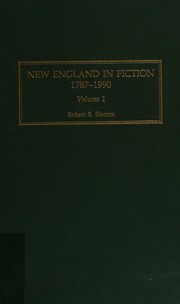 Cover of New England in fiction 1787-1990 by Robert B. Slocum