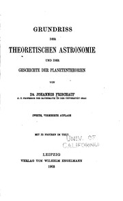 Front cover of Grundriss der theoretischen Astronomie und der Geschichte der Planetentheorien by Johannes Frischauf