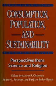 Cover of Consumption, population, and sustainability by Audrey R. Chapman