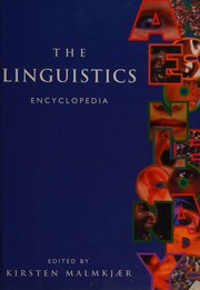 Front cover of The Linguistics encyclopedia by Kirsten Malmkjaer