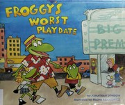 Front cover of Froggy's worst playdate by Jonathan London