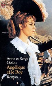 Front cover of Angélique et le roy by Anne Golon