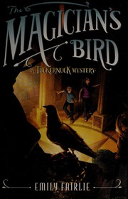 Cover of The magician's bird by Emily Fairlie