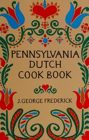 Cover of Pennsylvania Dutch cook book by Justus George Frederick