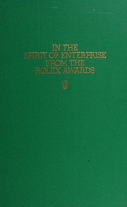 Front cover of In the spirit of enterprise from the Rolex Awards by Gregory B. Stone