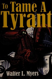 Front cover of To tame a tyrant by Walter L. Myers