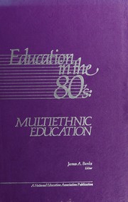 Front cover of Education in the 80's by James A. Banks