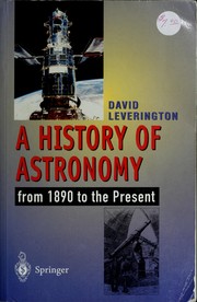 Cover of A history of astronomy from 1890 to the present by David Leverington
