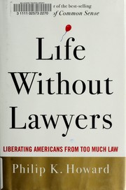 Front cover of Life without lawyers by Philip K. Howard