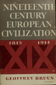 Front cover of Nineteenth-century European civilization, 1815-1914 by Geoffrey Bruun