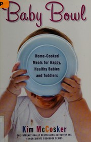 Front cover of Baby bowl by Kim McCosker