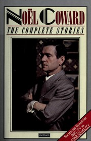 Front cover of The complete stories of Noël Coward by Noel Coward