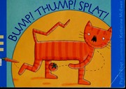 Cover of Bump! Thump! Splat! by Phyllis Root