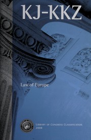 Cover of Library of Congress classification. KJ-KKZ. Law of Europe by Library of Congress