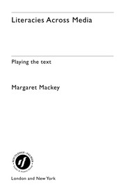 Cover of Literacies across media by Margaret Mackey