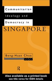 Front cover of Communitarian ideology and democracy in Singapore by Beng Huat Chua