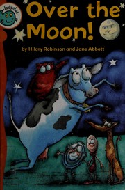 Cover of Over the moon! by Hilary Robinson