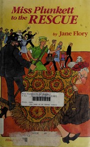 Front cover of Miss Plunkett to the rescue by Jane Flory
