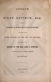 Front cover of Speech of Hiram Ketchum, Esq., before a committee of the Senate of the state of New-York by Hiram Ketchum