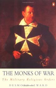 Front cover of The monks of war by Desmond Seward