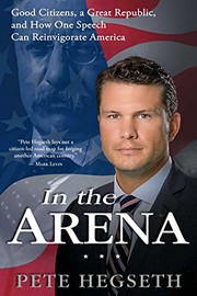 Cover of In the Arena by Pete Hegseth