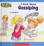Cover of A Book about Gossiping by Joy Berry