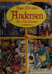 Front cover of Hans Christian Andersen Fairy Tale Classics by Hans Christian Andersen