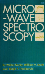 Cover of Microwave spectroscopy by Walter Gordy
