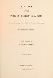 Front cover of History of the press in western New-York from the beginning to the middle of the nineteenth century by Frederick Follett