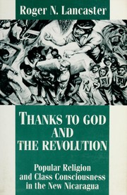 Front cover of Thanks to God and the revolution by Roger N. Lancaster