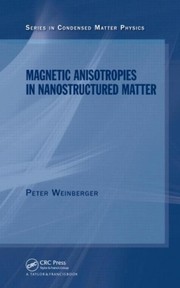 Front cover of Magnetic Anisotropies in Nano-Structured Matter by Peter Weinberger