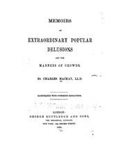 Cover of Memoirs of Extraordinary Popular Delusions and the Madness of Crowds by Charles Mackay