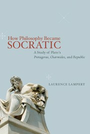 Front cover of How philosophy became socratic by Laurence Lampert