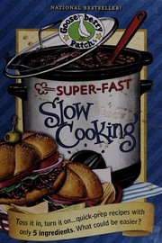 Cover of Super-fast slow cooking by Gooseberry Patch (Firm)