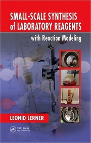 Front cover of Small-scale synthesis of laboratory reagents with reaction modeling by Leonid Lerner
