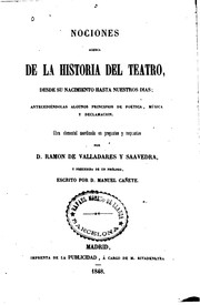 Cover of Nociones acerca de la historia del teatro, desde su nacimineto hasta nuestros dias by Ramón de Valladares y Saavedra