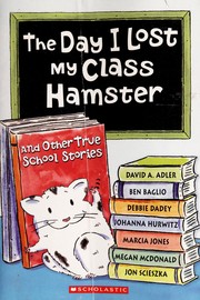 Front cover of The day I lost my hampster by David A. Adler