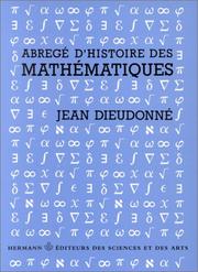 Cover of Abrégé d'histoire des mathématiques by Jean Alexandre Dieudonné