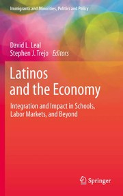 Front cover of Latinos and the economy by David L. Leal