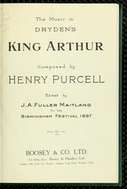 Front cover of The music in Dryden's King Arthur by Henry Purcell