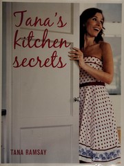 Cover of Tana's kitchen secrets by Tana Ramsay
