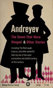 Front cover of The seven that were hanged, and other stories by Leonid Andreyev