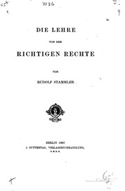 Cover of Die Lehre von dem richtigen Rechte by Rudolf Stammler
