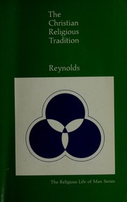 Front cover of The Christian religious tradition by Reynolds, Stephen