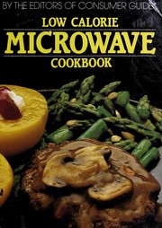 Cover of Low calorie microwave cookbook by Consumer Guide