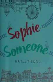 Cover of Sophie someone by Hayley Long