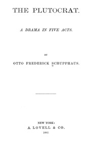 Cover of The plutocrat by Otto Frederick Schupphaus