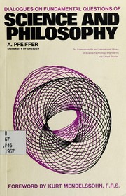 Front cover of Dialogues on fundamental questions of science and philosophy by Alfred Pfeiffer