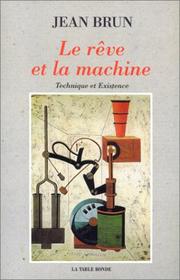 Cover of Le rêve et la machine by Jean Brun