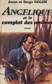 Front cover of Angélique et le Complot des Ombres by Anne Golon